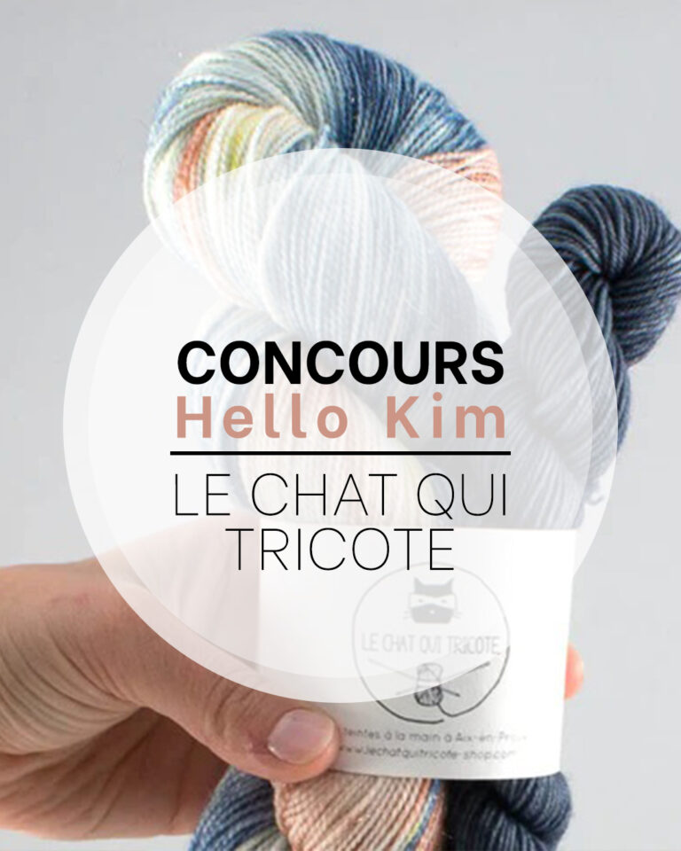 Concours Hello Kim x Le chat qui tricote