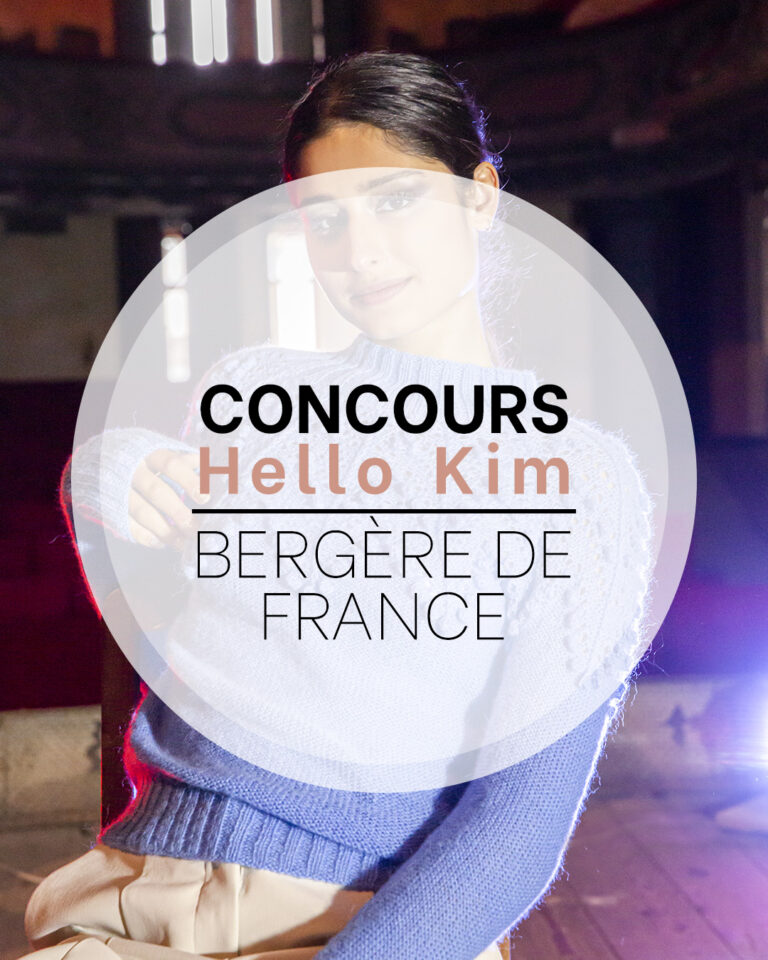 Concours Hello Kim et Bergère de France