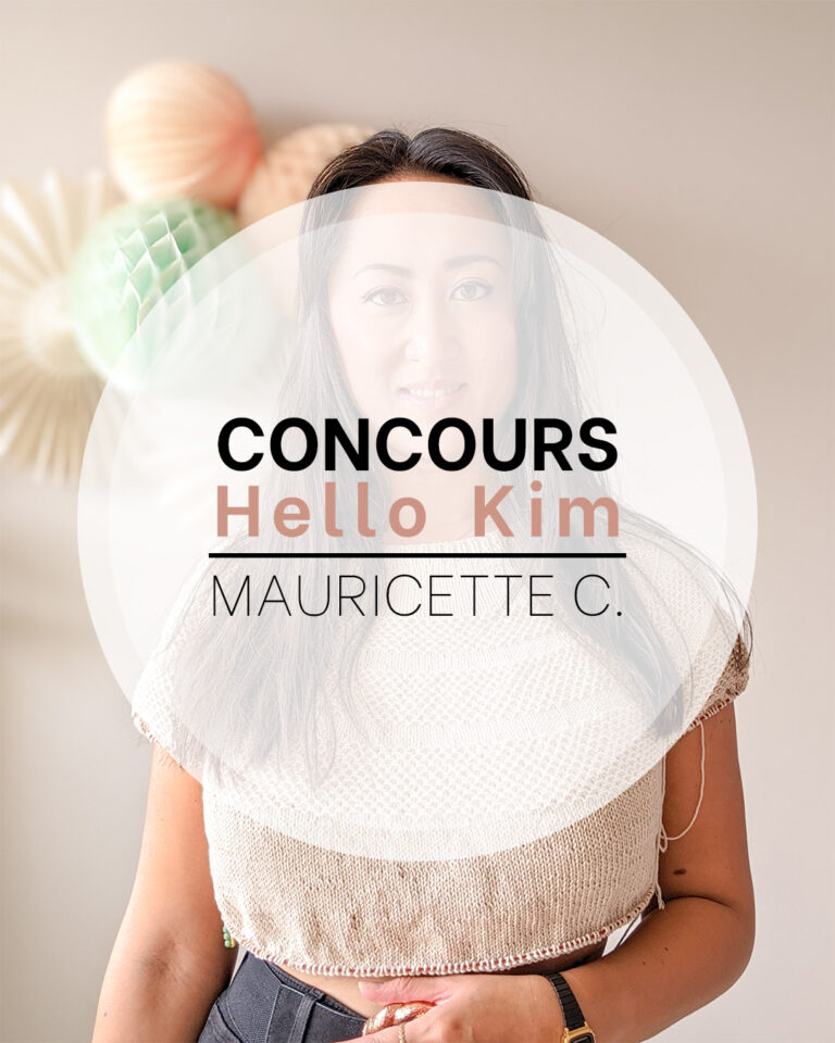 Concours Hello Kim x Mauricette C
