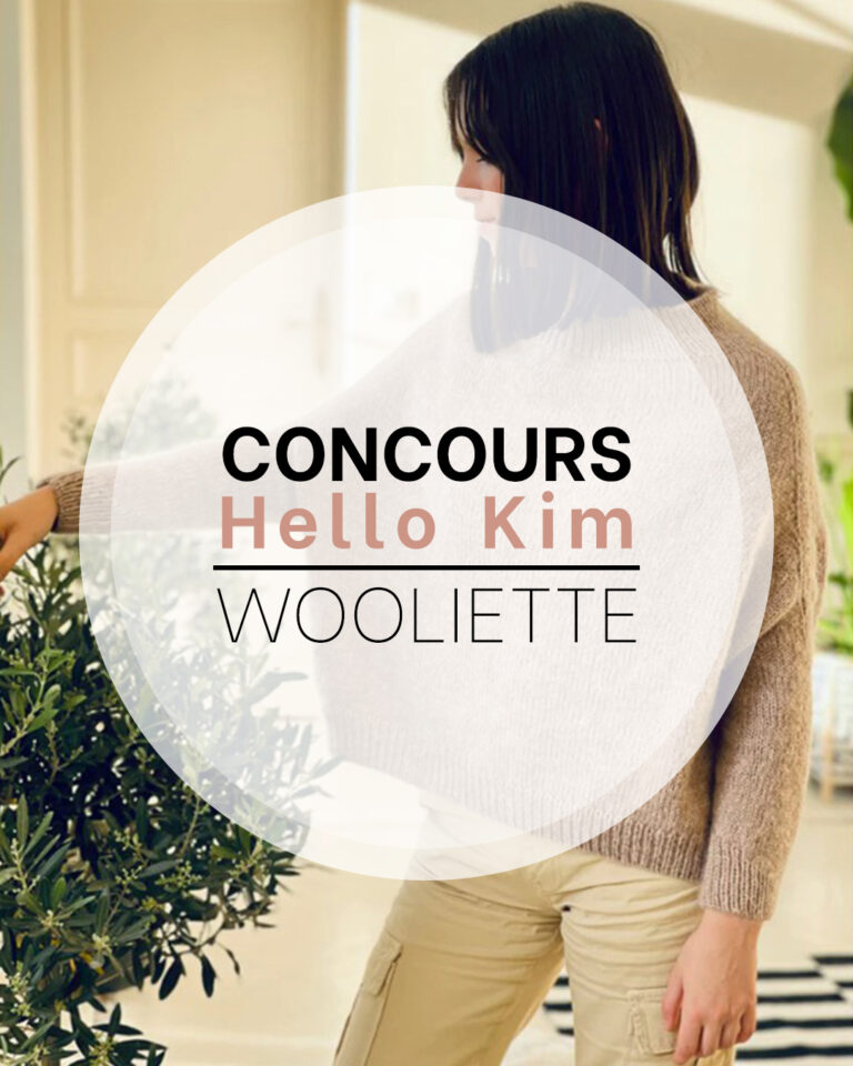 Concours Hello Kim x Wooliette